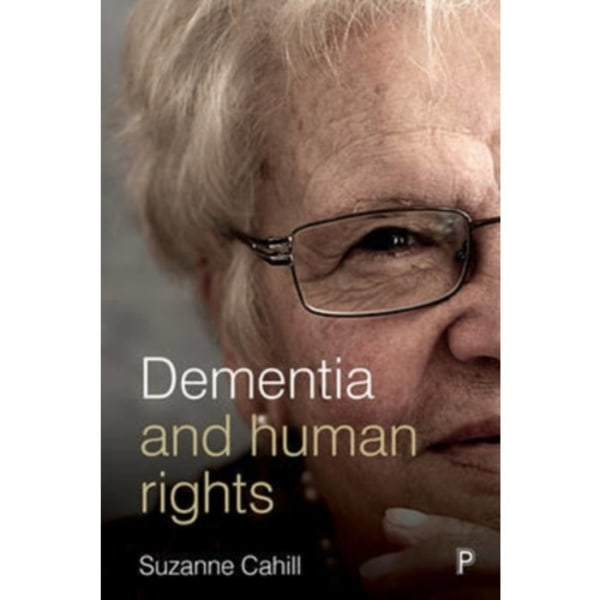 Dementia and Human Rights (häftad, eng)