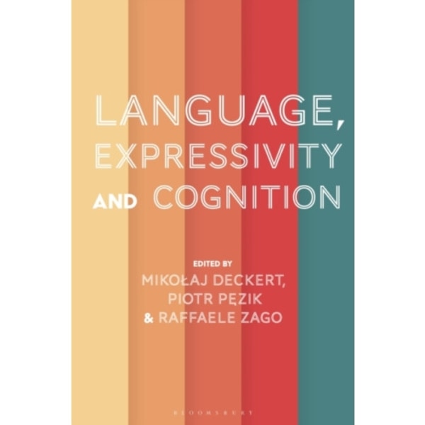 Language, Expressivity and Cognition (inbunden, eng)