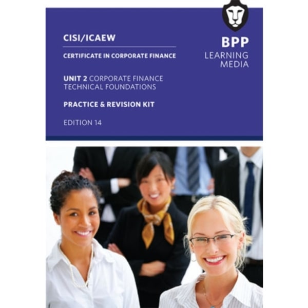 CISI Certificate in Corporate Finance - Technical Foundations v19 (häftad, eng)