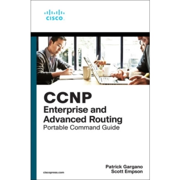 CCNP and CCIE Enterprise Core & CCNP Enterprise Advanced Routing Portable Command Guide (häftad, eng)