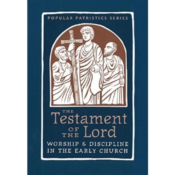 The Testament of the Lord (bok, eng)