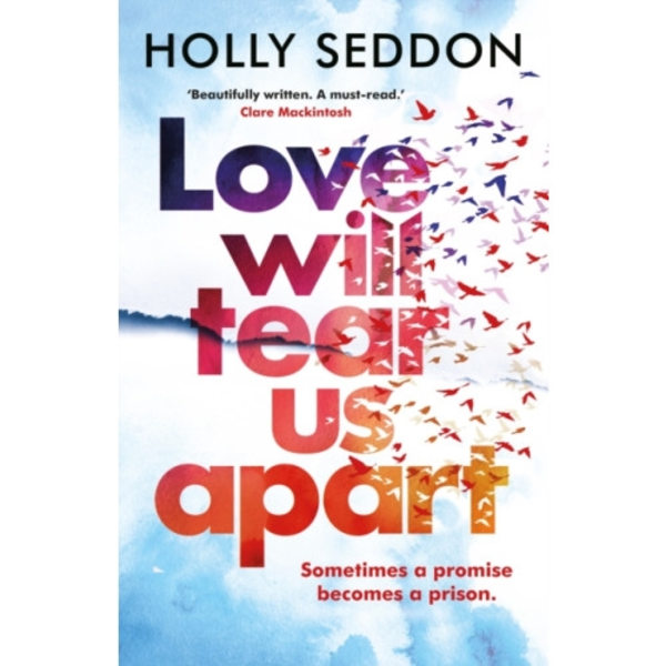 Love Will Tear Us Apart (inbunden, eng)