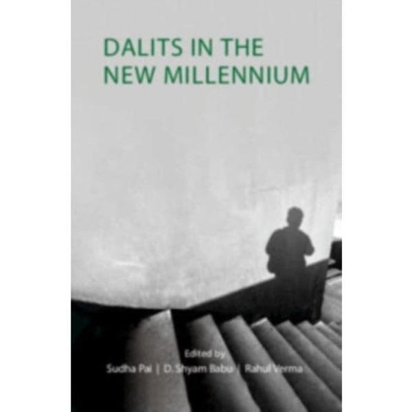 Dalits in the New Millennium (häftad, eng)