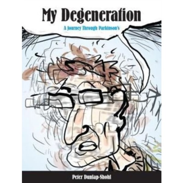 My Degeneration (häftad, eng)