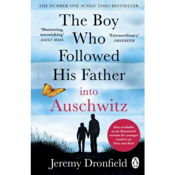 The Boy Who Followed His Father into Auschwitz (häftad, eng)
