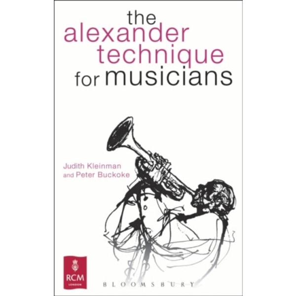 The Alexander Technique for Musicians (häftad, eng)