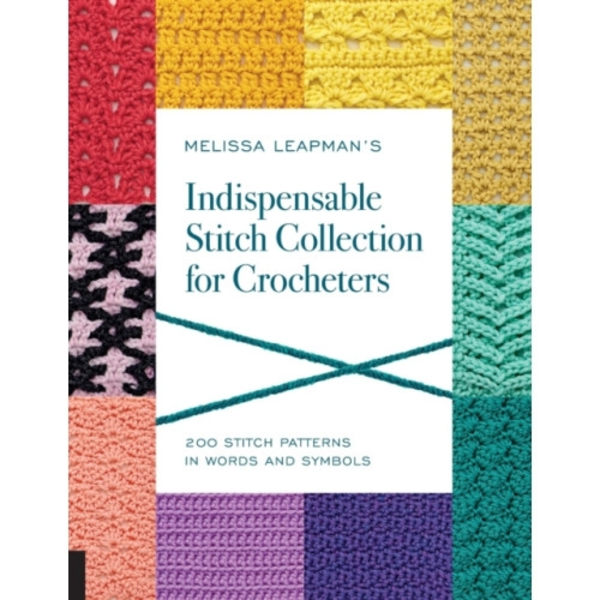 Melissa Leapman's Indispensable Stitch Collection for Crocheters (häftad, eng)