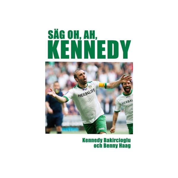 Säg oh, ah, Kennedy (inbunden)