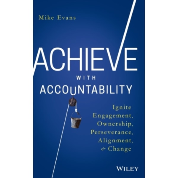 Achieve with Accountability (inbunden, eng)