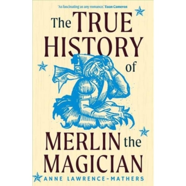 The True History of Merlin the Magician (häftad, eng)