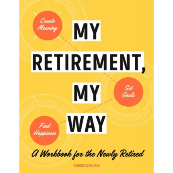 My Retirement, My Way (häftad, eng)