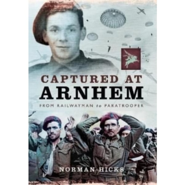 Captured at Arnhem (häftad, eng)