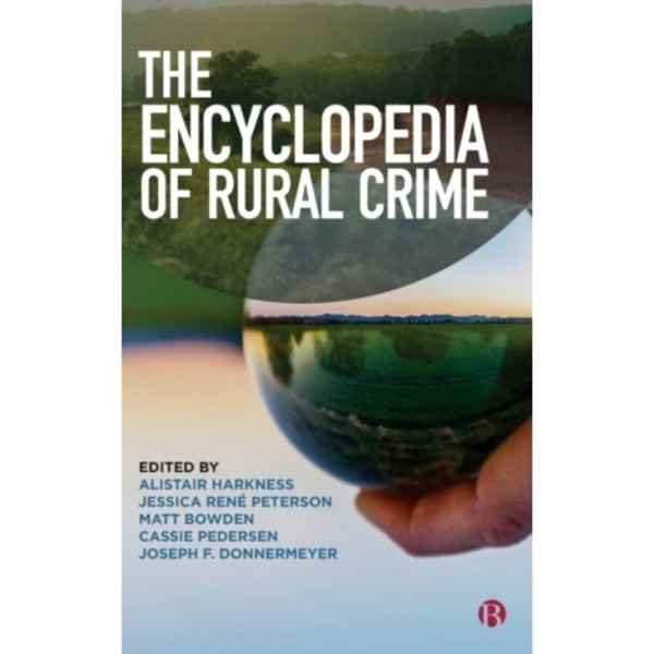 The Encyclopedia of Rural Crime (inbunden, eng)