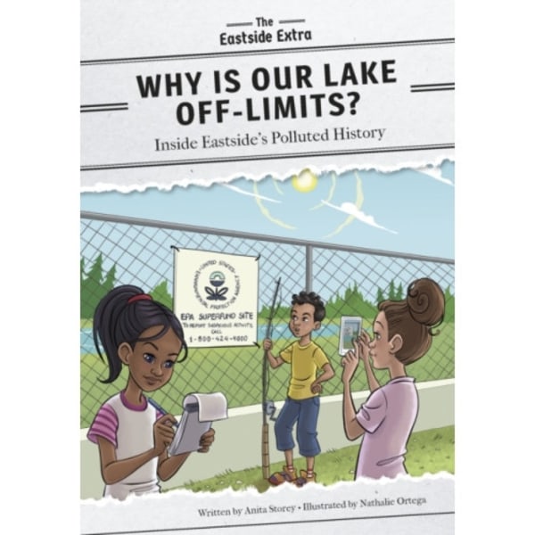 Why Is Our Lake Off-Limits? (inbunden, eng)