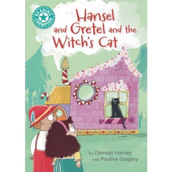 Reading Champion: Hansel and Gretel and the Witch's Cat (inbunden, eng)