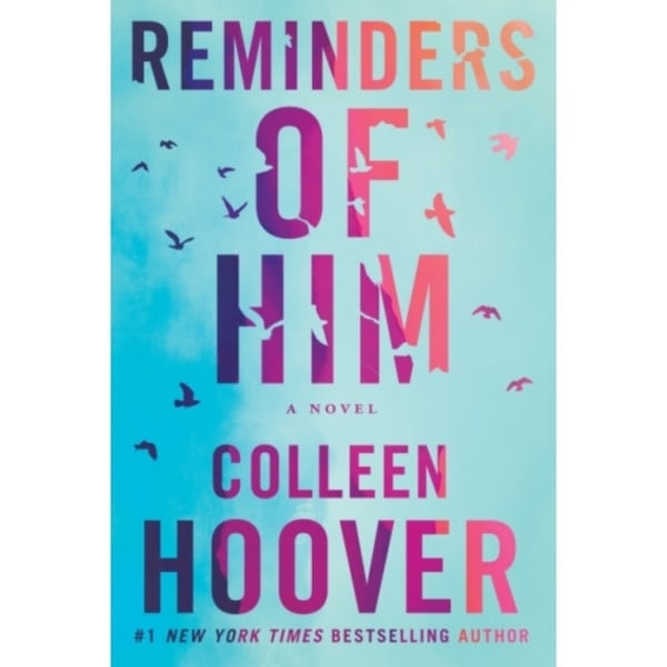 Reminders of Him - A Novel (pocket, eng)