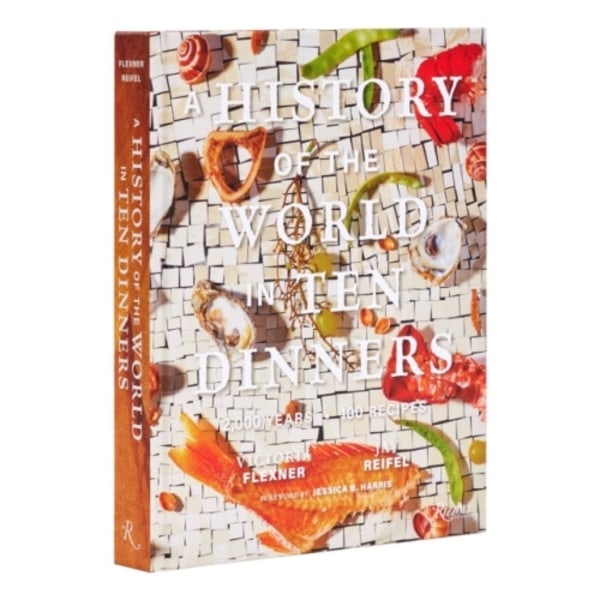 A History of the World in 10 Dinners (inbunden, eng)