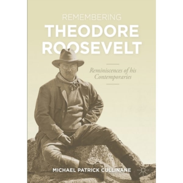 Remembering Theodore Roosevelt (häftad, eng)