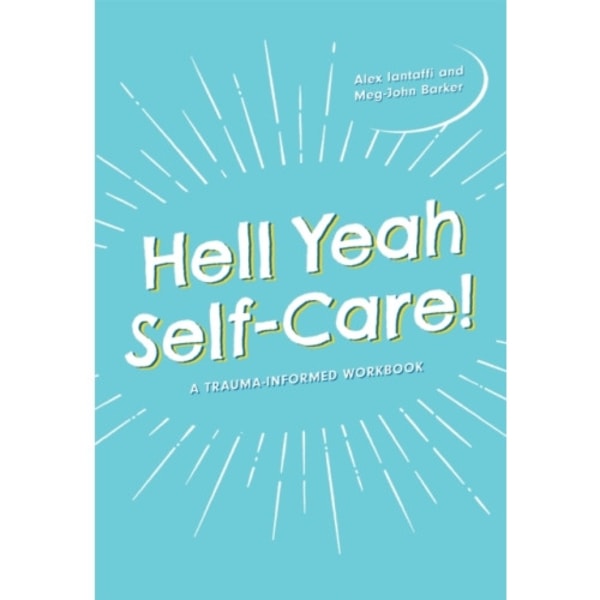 Hell Yeah Self-Care! (häftad, eng)