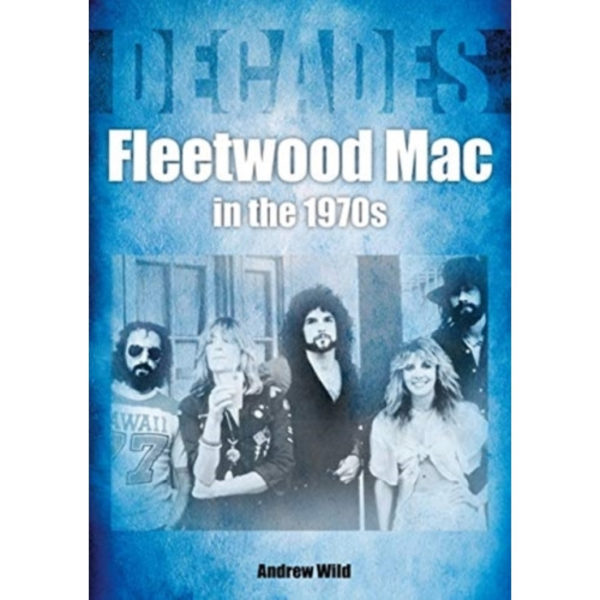 Fleetwood Mac In The 1970s (häftad, eng)