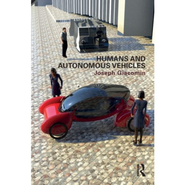 Humans and Autonomous Vehicles (häftad, eng)