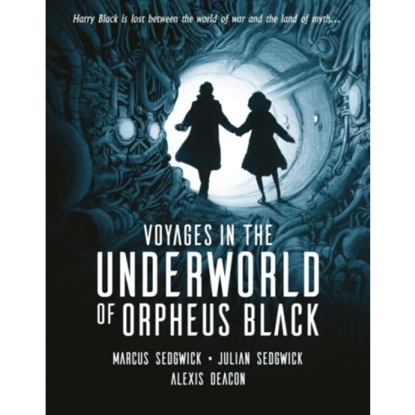 Voyages in the Underworld of Orpheus Black (inbunden, eng)