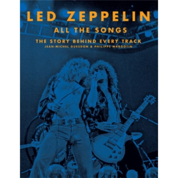 Led Zeppelin All the Songs (inbunden, eng)