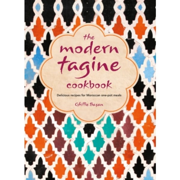 The Modern Tagine Cookbook (inbunden, eng)