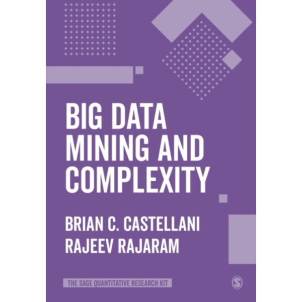 Big Data Mining and Complexity (häftad, eng)