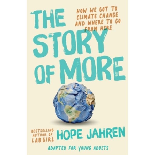 Story of More (Adapted for Young Adults) (inbunden, eng)