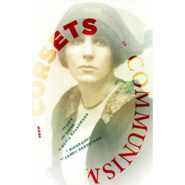 From Corsets to Communism (häftad, eng)