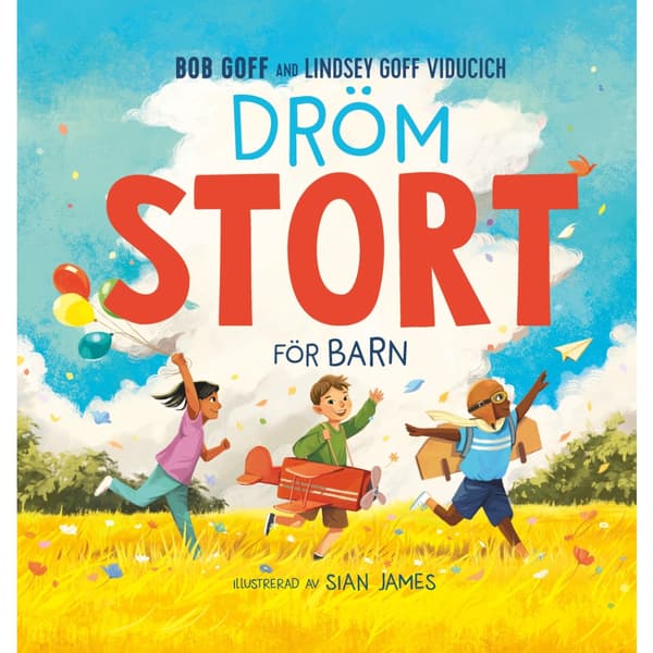 Dröm stort för barn (inbunden)