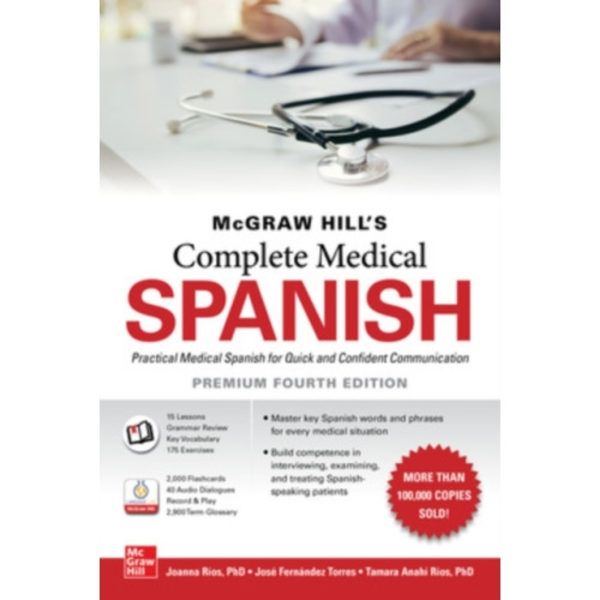McGraw Hill's Complete Medical Spanish, Premium Fourth Edition (häftad, eng)