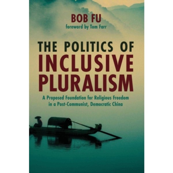 The Politics of Inclusive Pluralism (häftad, eng)