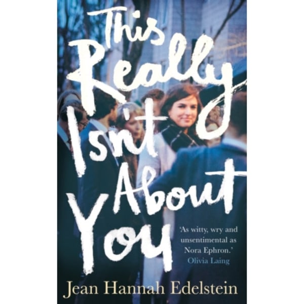 This Really Isn't About You (inbunden, eng)