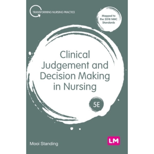 Clinical Judgement and Decision Making in Nursing (inbunden, eng)
