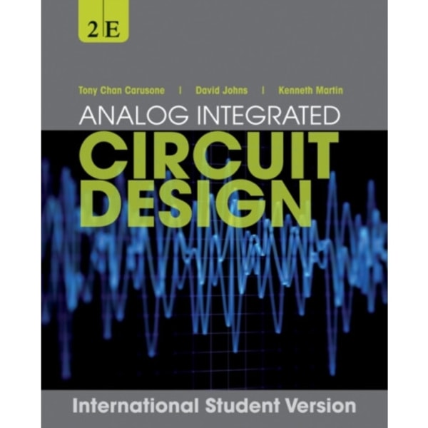 Analog Integrated Circuit Design, International Student Version (häftad, eng)