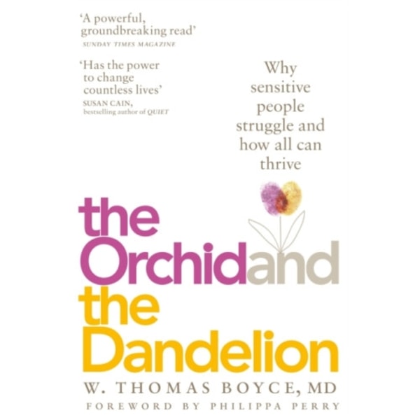 The Orchid and the Dandelion (häftad, eng)