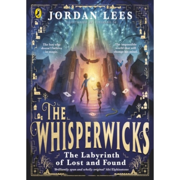 The Whisperwicks: The Labyrinth of Lost and Found (inbunden, eng)