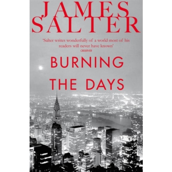 Burning the Days (häftad, eng)
