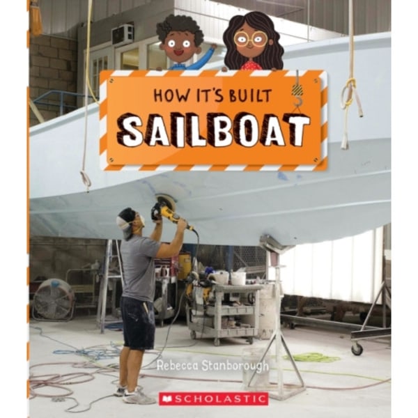 Sailboat (How It's Built) (inbunden, eng)