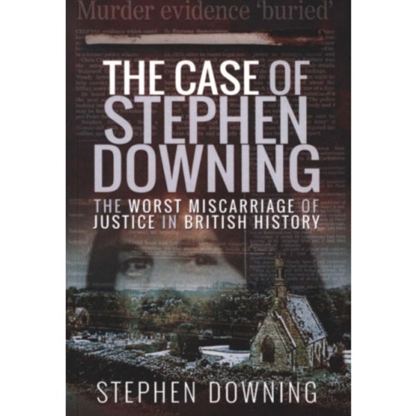 The Case of Stephen Downing (häftad, eng)