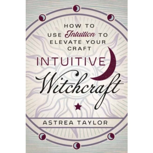 Intuitive Witchcraft (häftad, eng)