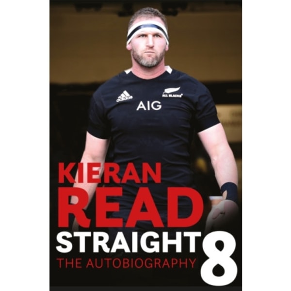 Kieran Read - Straight 8: The Autobiography (häftad, eng)