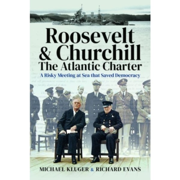 Roosevelt's and Churchill's Atlantic Charter (inbunden, eng)