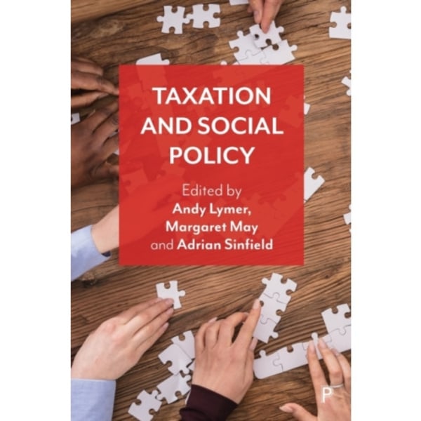 Taxation and Social Policy (häftad, eng)