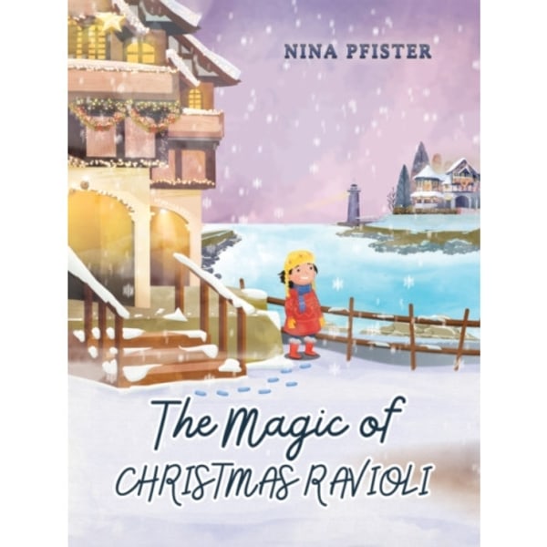 The Magic of Christmas Ravioli (inbunden, eng)