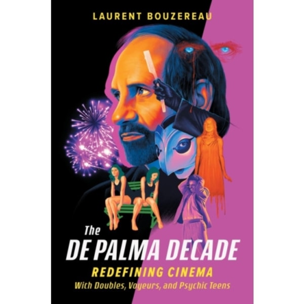 The De Palma Decade (inbunden, eng)