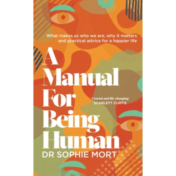 A Manual for Being Human (inbunden, eng)