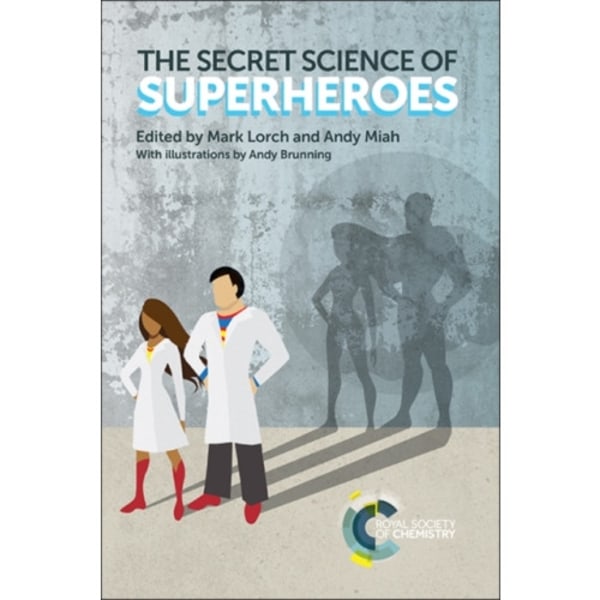 The Secret Science of Superheroes (häftad, eng)
